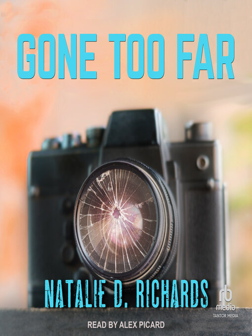 Title details for Gone Too Far by Natalie D. Richards - Wait list